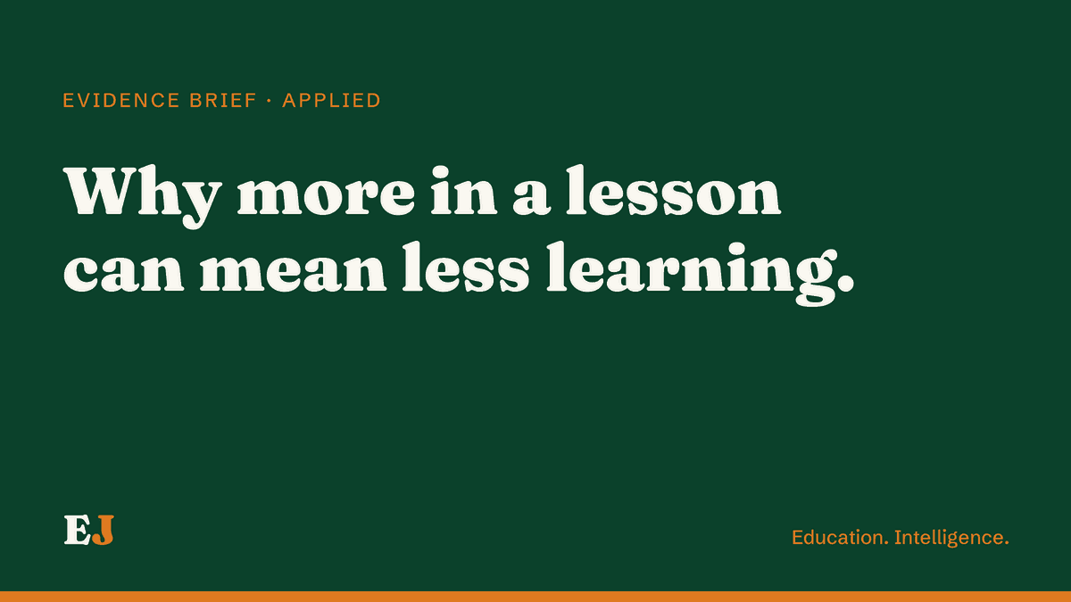 Why does adding more to a lesson often make students learn less?